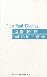 9782849413685-medecine-nouvelle-religion