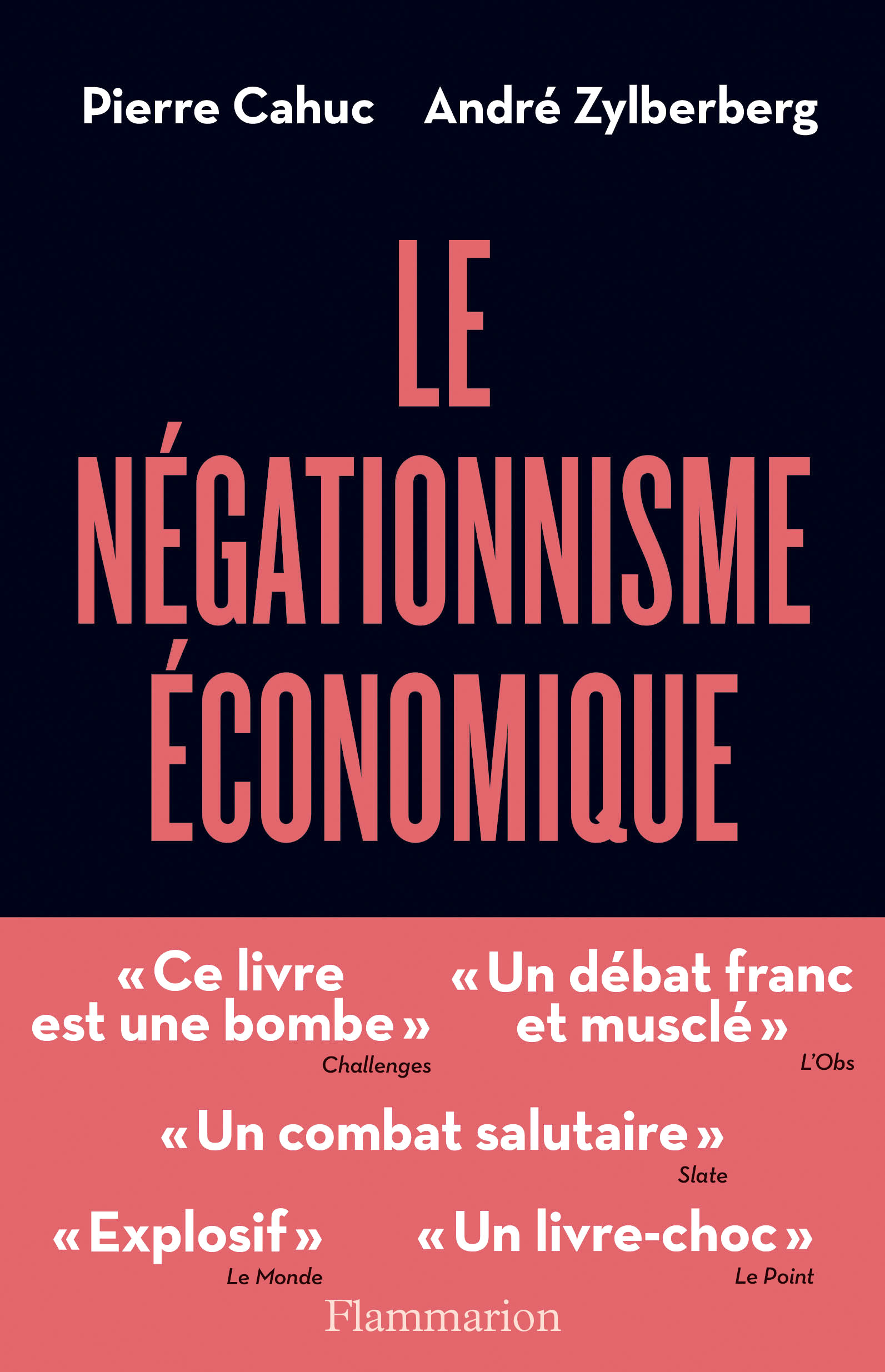 Le Negationnisme Economique
