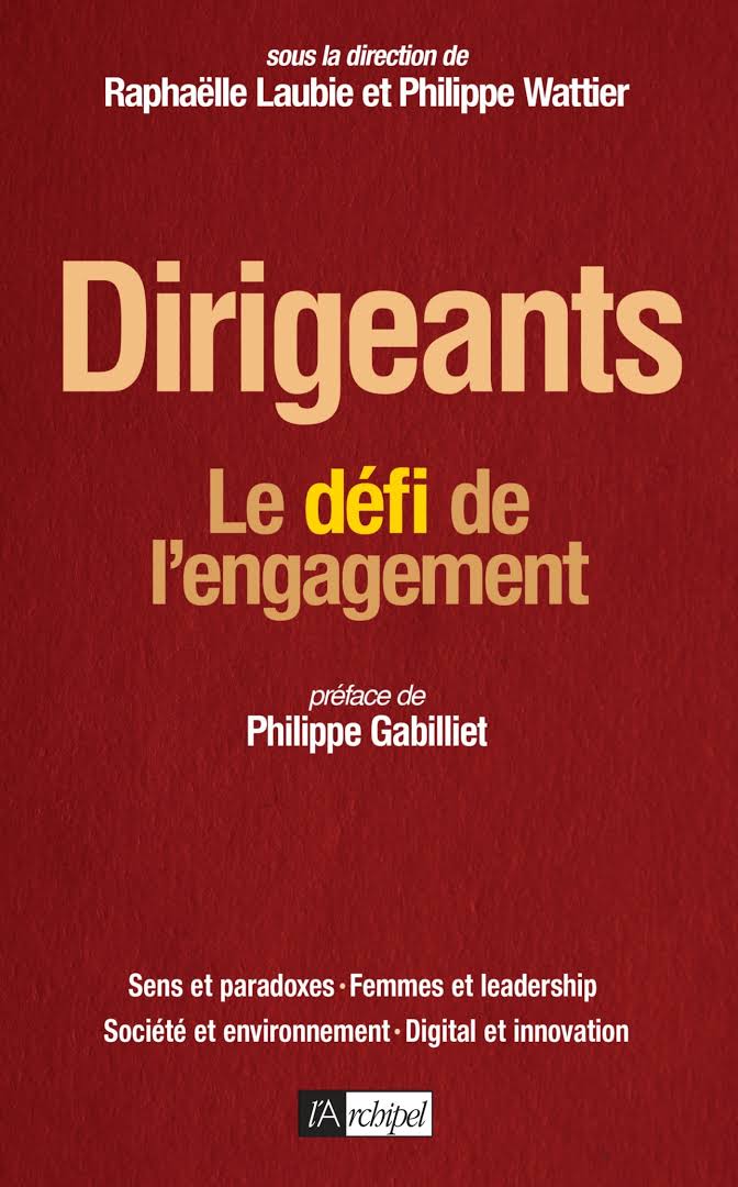 Dirigeants, le défi de l’engagement